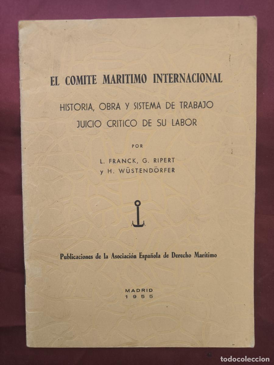 Libros: El Derecho Mar&iacute;timo Internacional. - Louis Frank Georges Ripert y Hans Wustend&ouml;rfer