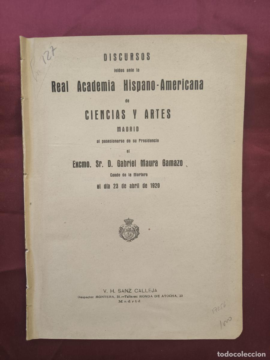 Libros: Discursos le&iacute;dos ante la Real Academia Hispano-Americana de Ciencias y Artes, Madrid al posesionarse