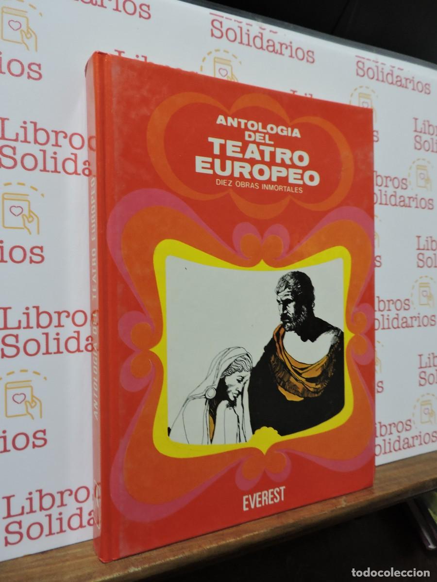 Libros: Antolog&iacute;a del teatro europeo. Diez obras inmortales. Ed. Everest. Le&oacute;n, 1981