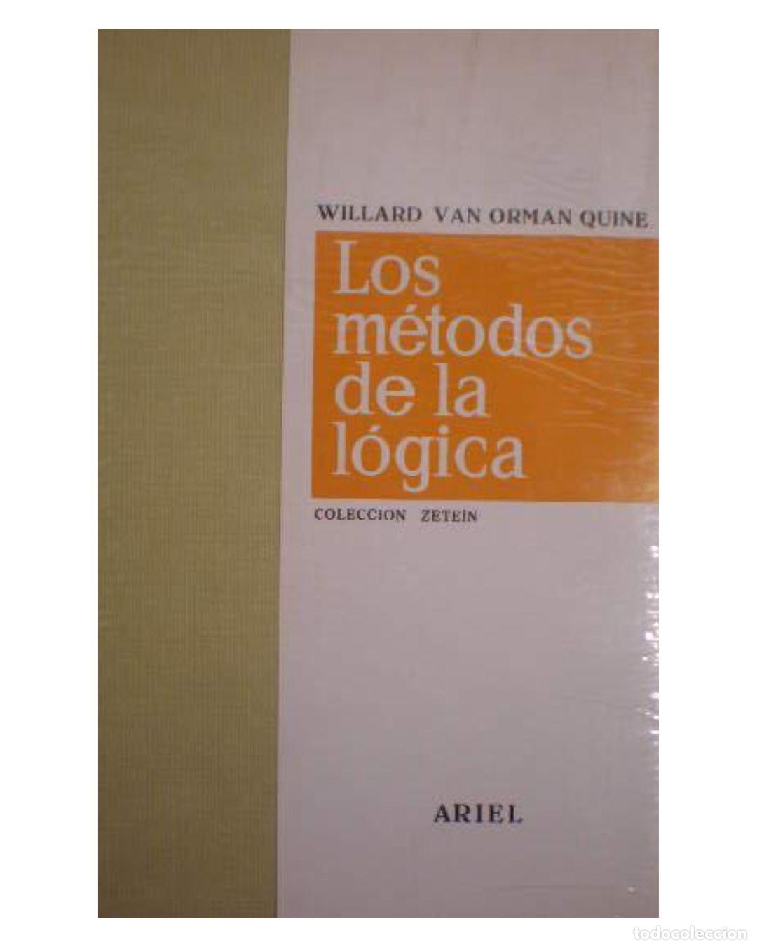 Libros: Los m&eacute;todos de la l&oacute;gica - Willard Van Orman Quine - Foto 2