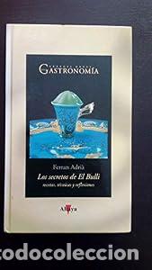 Libros: Los secretos del el bulli - Ferran Adri&agrave;