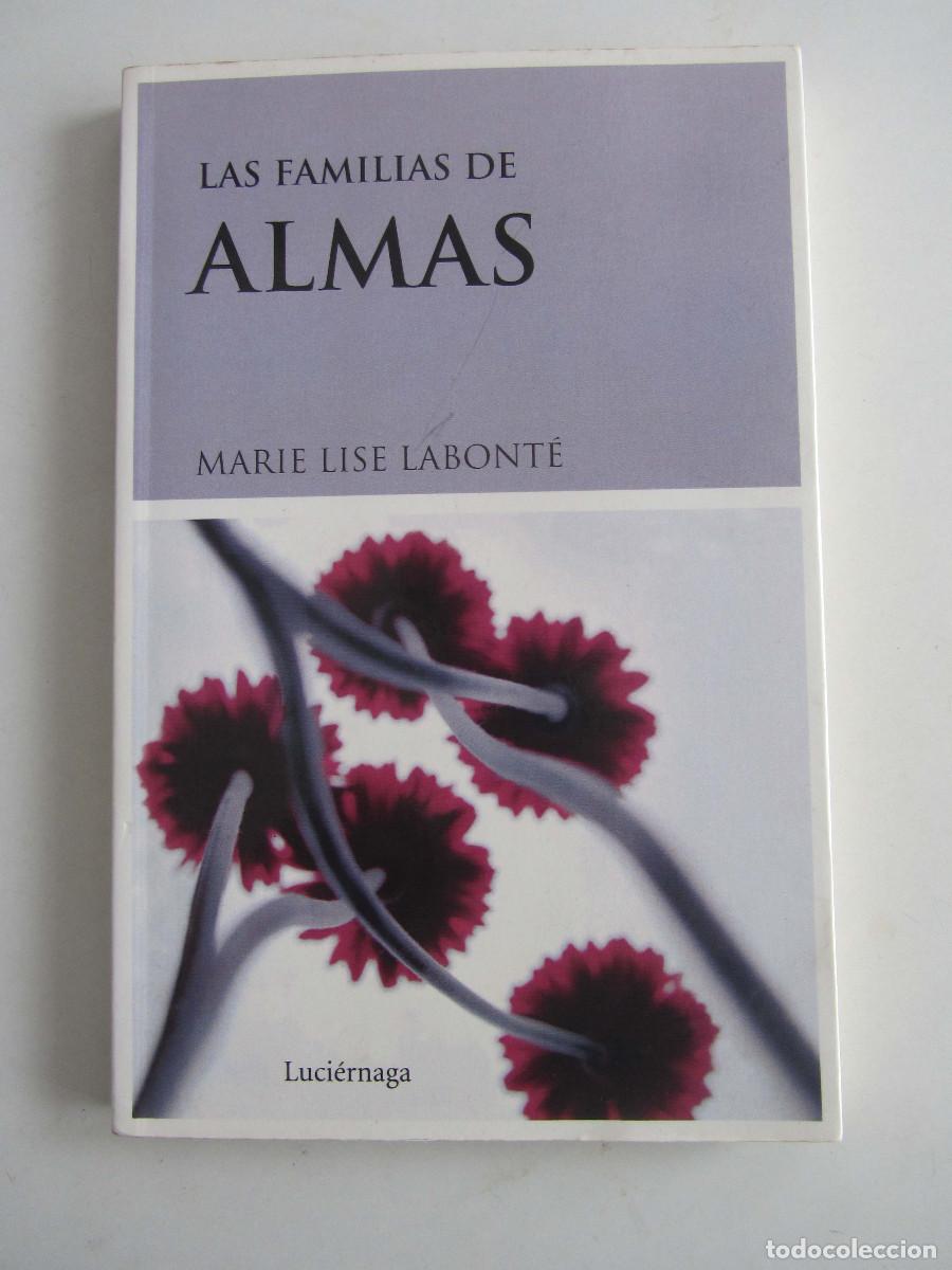 Libros: Las familias de almas. Marie Lise Labont&eacute;. Luci&eacute;rnaga 2009