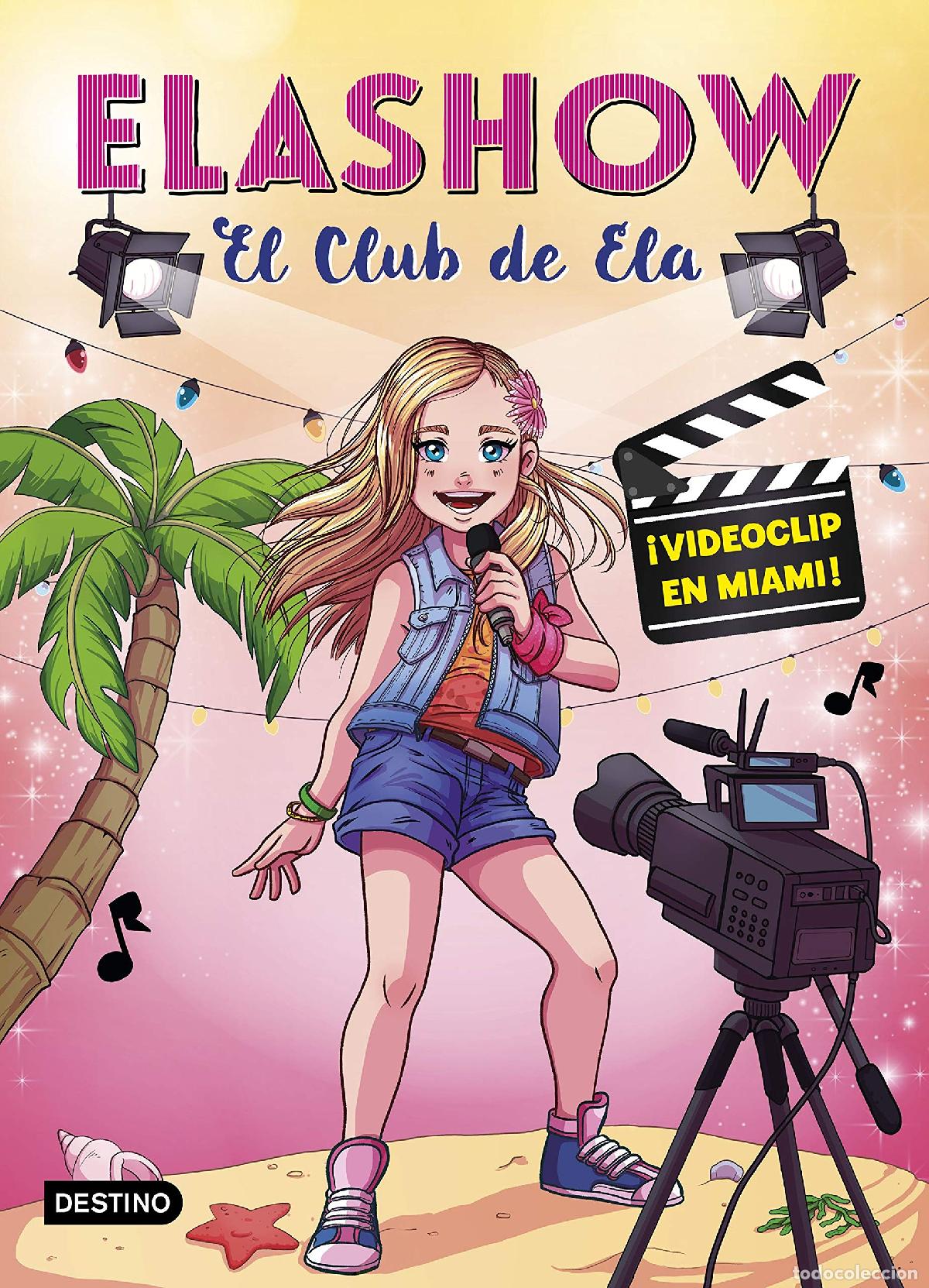 Libros: Elashow 3. &iexcl;Videoclip en Miami! (J&oacute;venes influencers)