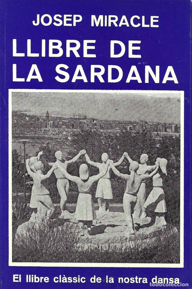 Libros: Llibre de La Sardana. El llibre cl&agrave;sic de la nostra dansa