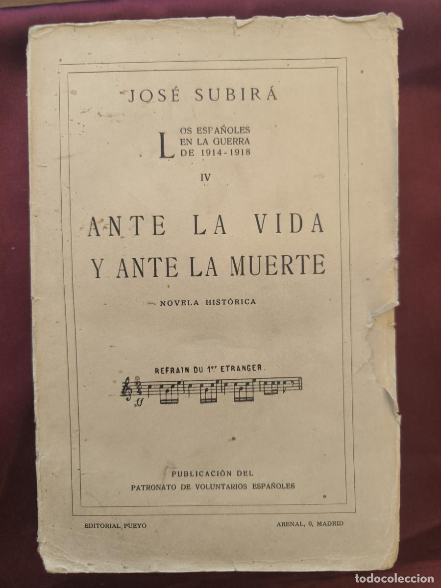 Libros: Los espa&ntilde;oles en la guerra de 1914-1918. Tomo IV: Ante la vida y ante la muerte (Novela hist&oacute;rica).