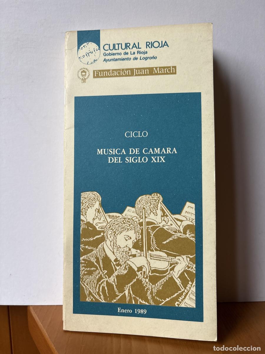 books: CULTURAL RIOJA. PROGRAMA ENERO 1989. CICLO MUSICA DE CAMARA DEL SIGLO XIX. - TDK441