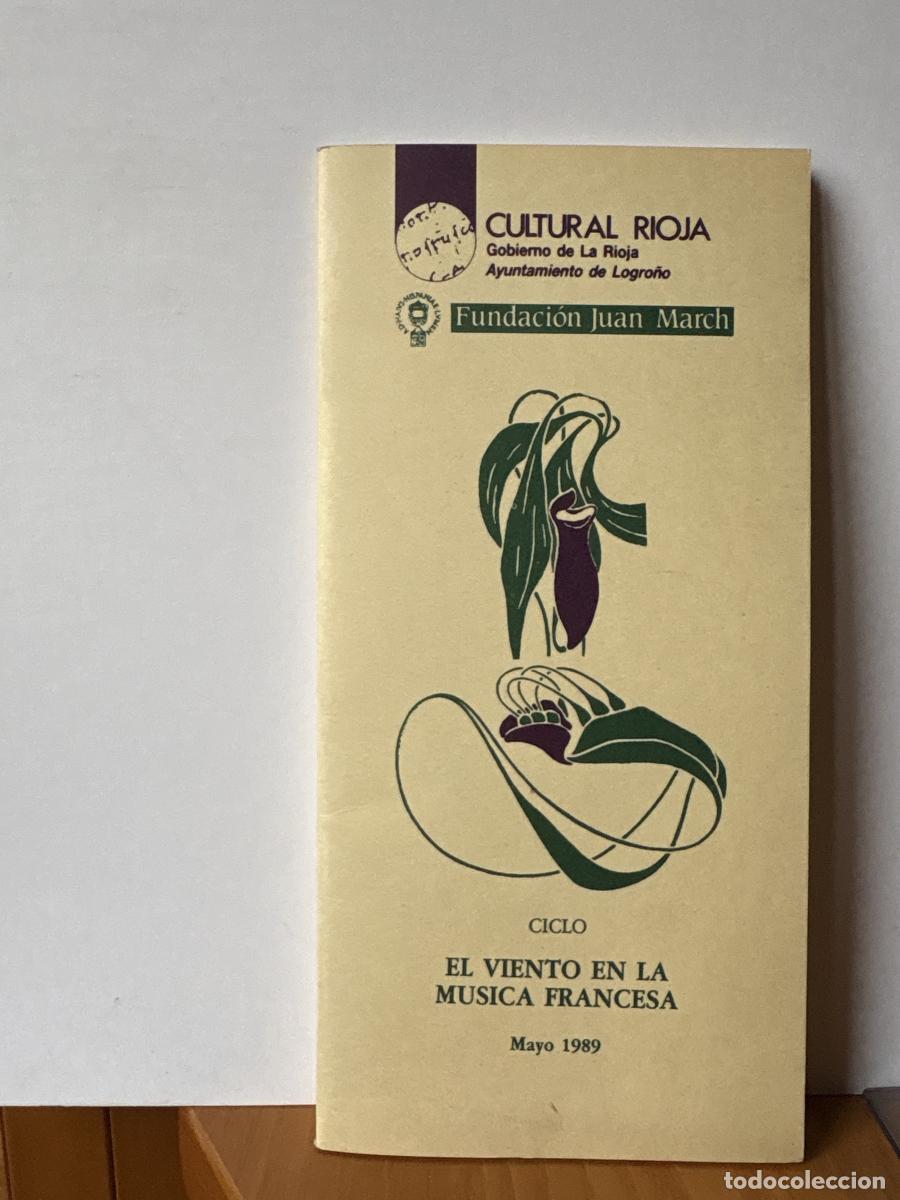 books: CULTURAL RIOJA. PROGRAMA MAYO 1989. CICLO EL VIENTO EN LA MUSICA FRANCESA - TDK441