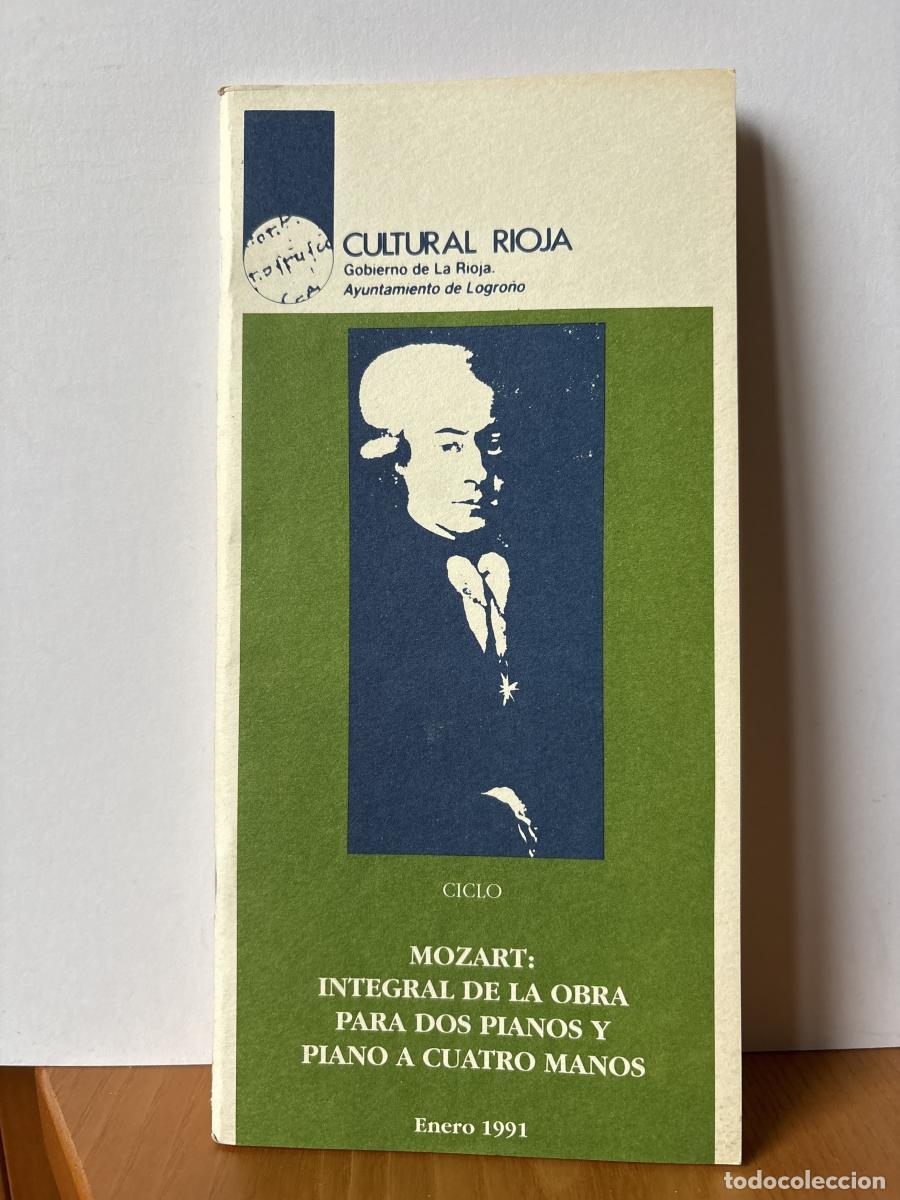 Libros: CULTURAL RIOJA. PROGRAMA ENERO 1991. MOZART: INTEGRAL DE LA OBRA PARA DOS PIANOS Y PIANO A CUATRO MA