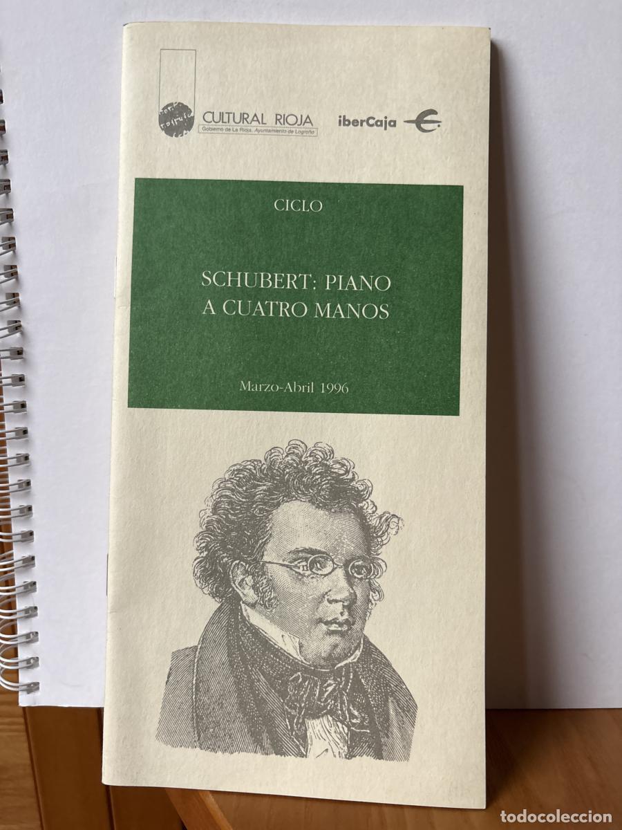 Libros: CULTURAL RIOJA. PROGRAMAMARZO-ABRIL 1996. CICLO SCHUBERT: PIANO A CUATRO MANOS - TDK441
