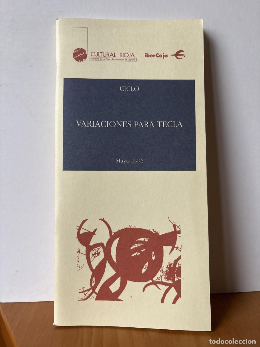 Libros: CULTURAL RIOJA. PROGRAMA MAYO 1996. CICLO VARIACIONES PARA TECLA - TDK441