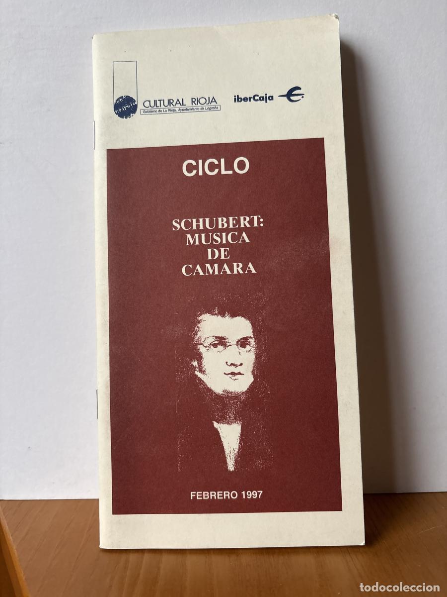 B&uuml;cher: CULTURAL RIOJA. PROGRAMA FEBRERO 1997. CICLO: SHUBERT: M&Uacute;SICA DE C&Aacute;MARA - TDK441