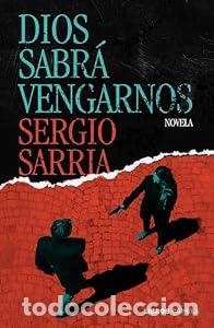 Libros: Dios sabr&aacute; vengarnos - Sergio Sarria
