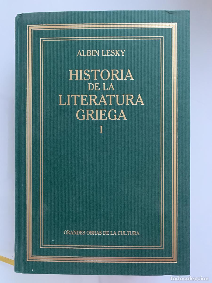 Libros: HISTORIA DE LA LITERATURA GRIEGA. TOMO I - Albin Lesky