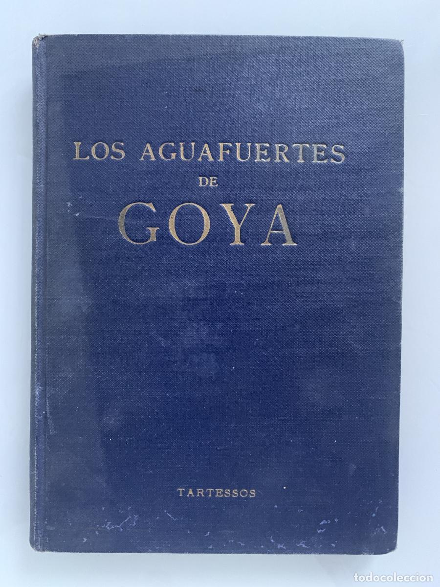 Libros: LOS AGUAFUERTES DE GOYA - Andr&eacute;s Laszl&oacute; - Foto 1