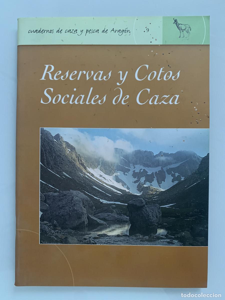 Libros: RESERVAS Y COTOS SOCIALES DE CAZA - VVAA
