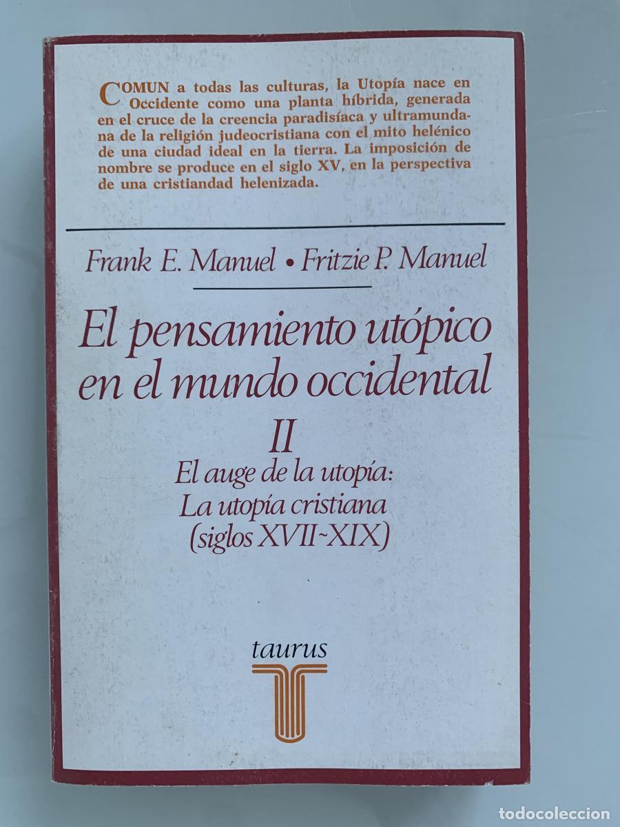 Libros: EL PENSAMIENTO UT&Oacute;PICO EN EL MUNDO OCCIDENTAL. II. EL AUGE DE LA UTOP&Iacute;A: LA UTOP&Iacute;A CRISTIANA (SIGLOS