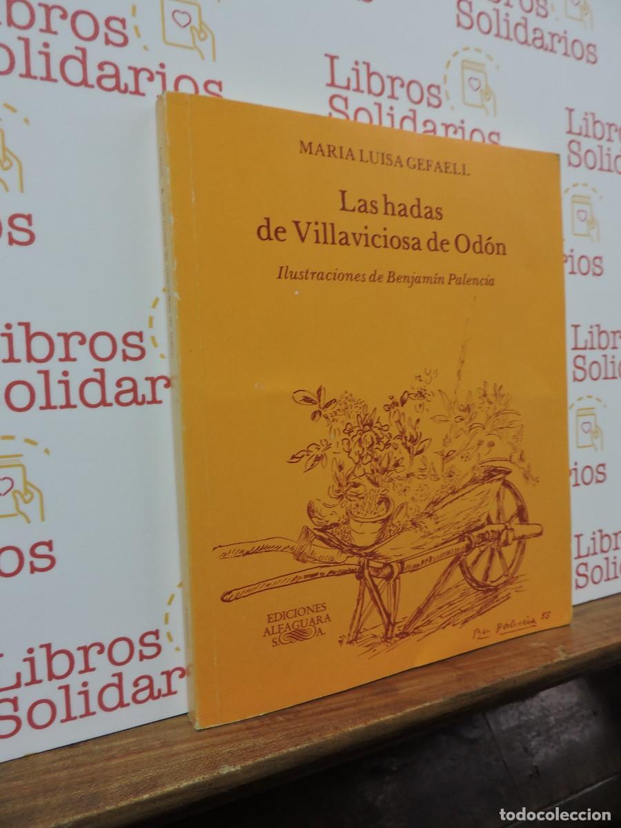 Libros: Las hadas de Villaviciosa de Od&oacute;n. GEFAELL, Mar&iacute;a Luisa. Ed. Alfaguara. Madrid, 1981