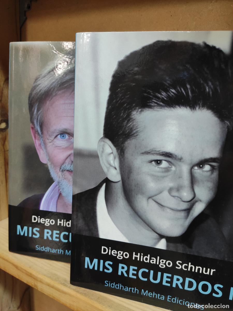 Libros: MIS RECUERDOS I-II. Dos tomos. - Diego Hidalgo Scnur
