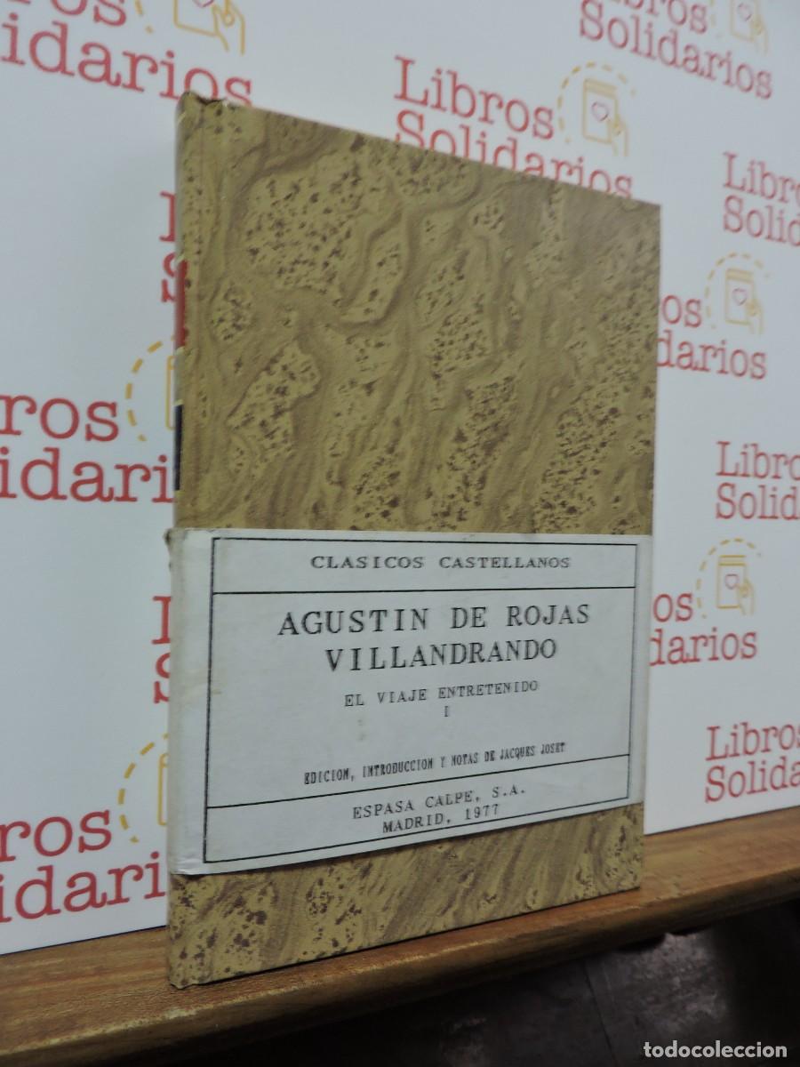 Libros: El viaje entretenido 1. DE ROJAS VILLANDRANDO, Agust&iacute;n. Ed, Espasa Calpe. Madrid, 1977