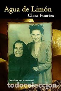 Libros: AGUA DE LIM&Oacute;N - CLARA FUERTES