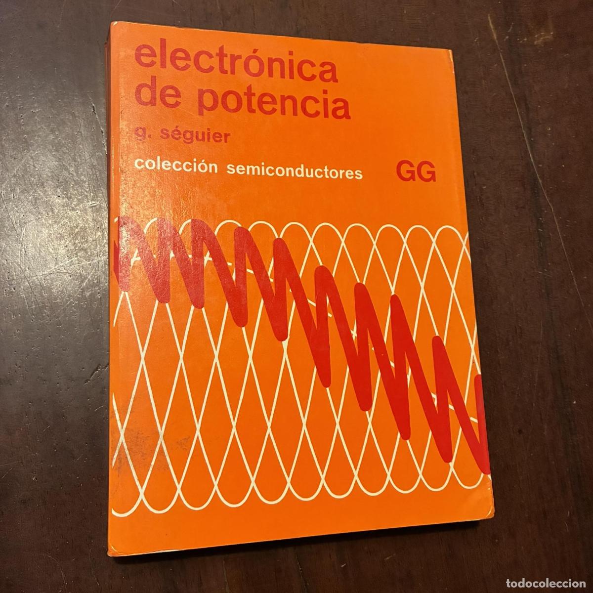 Electr&oacute;nica de potencia - Guy S&acute;guier