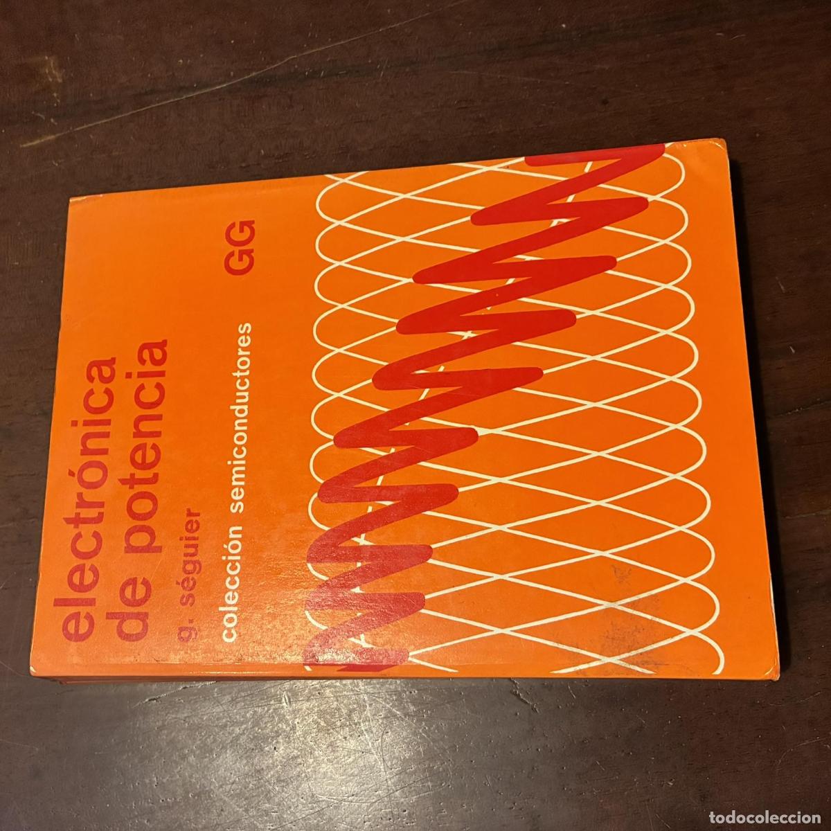 Libros: Electr&oacute;nica de potencia - Guy S&acute;guier - Foto 2