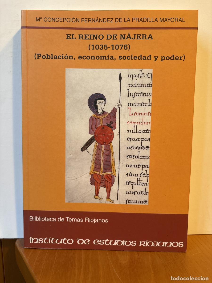 Libros: El Reino de N&aacute;jera (1035-1076) - Mar&iacute;a Concepci&oacute;n Fern&aacute;ndez de la Pradilla Mayoral TDK651