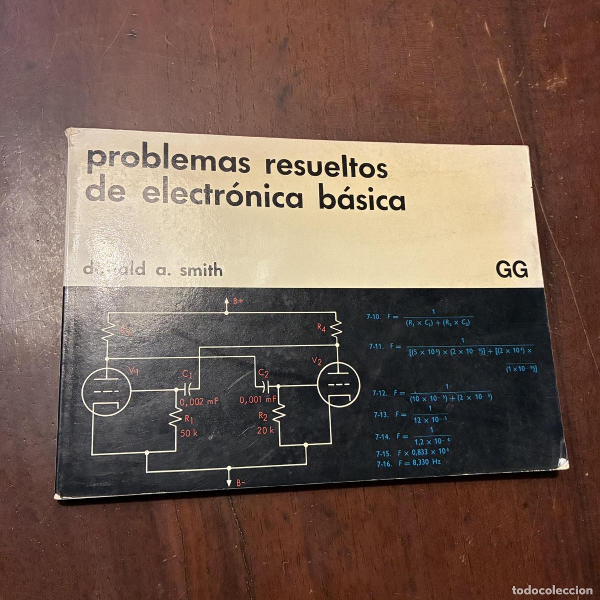 Libros: Problemas resueltos de electr&oacute;nica b&aacute;sica - Donald A. smith - Foto 1