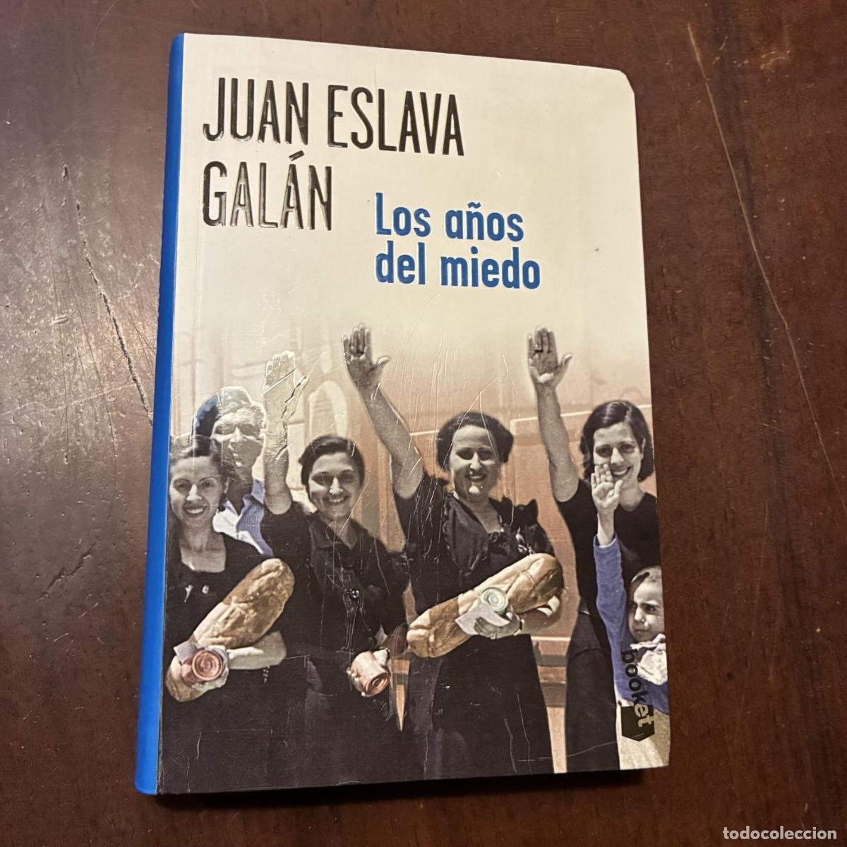 Libros: Los a&ntilde;os del miedo - Juan Eslava Gal&aacute;n