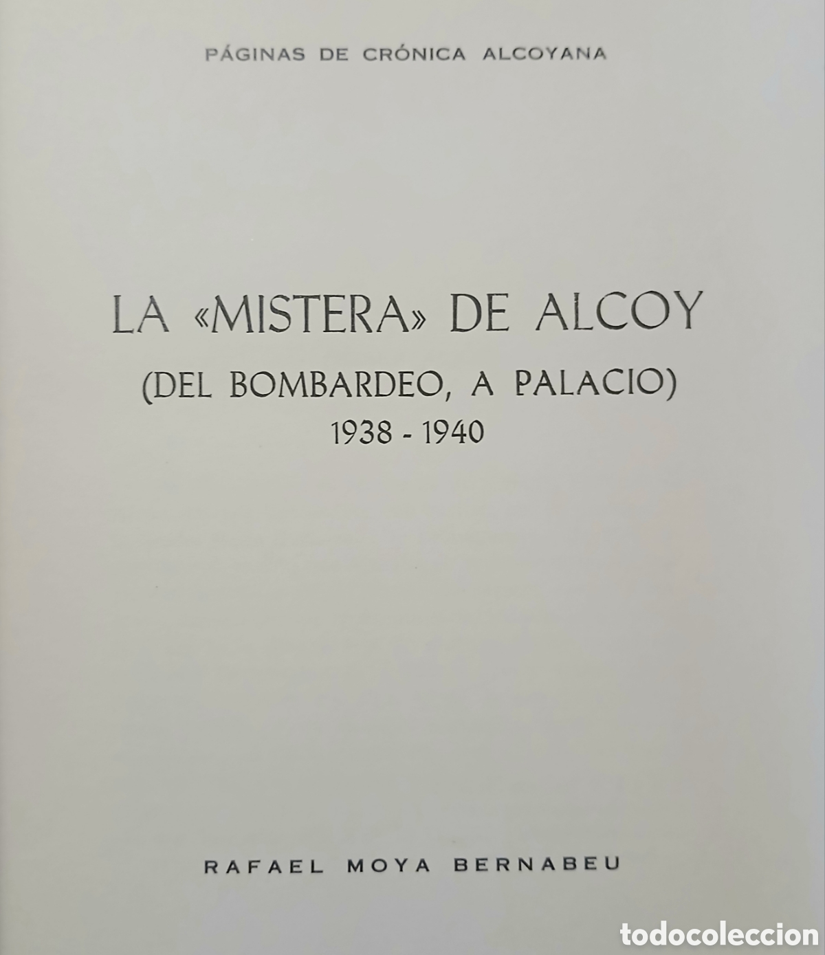Libros: La &rdquo;Mistera&rdquo; de Alcoy, Rafael Moya - Foto 2