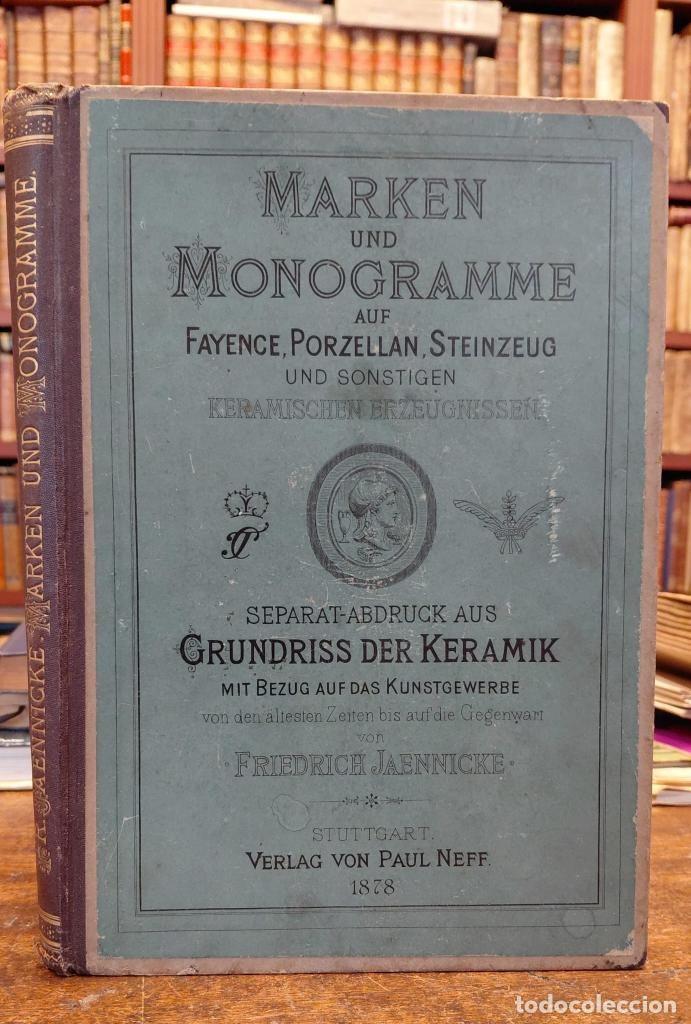 Libros: MARKEN UND MONOGRAMME AUF FAYENCE, PORZELLAN, STEINZEUG UND STEINZEUG UND SONSTIGEN KERAMISCHEN ERZE