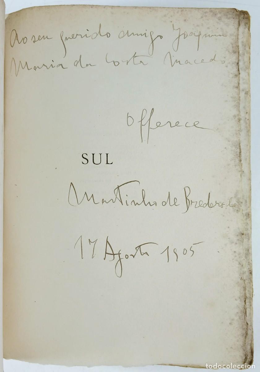 Libros: Sul - 1905 &ndash; Martinho de Brederode Primeira e &Uacute;nica Edi&ccedil;&atilde;o - Dedicat&oacute;ria Autografada - Foto 2