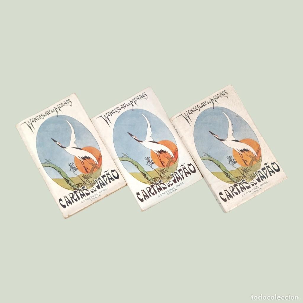 Libros: Cartas do Jap&atilde;o &ndash; Wenceslau de Moraes &ndash; 3 Volumes Completos 1907&ndash;1913