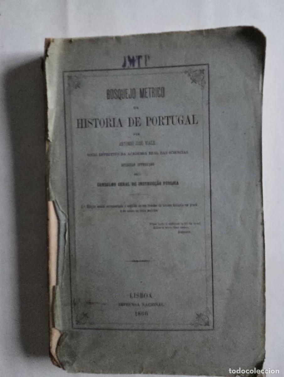 Libri di seconda mano: Bosquejo M&eacute;trico da Hist&oacute;ria de Portugal &mdash; Ant&oacute;nio Jos&eacute; Viale &mdash; 1866 &mdash; Dedicat&oacute;ria - Ant&oacute;nio Jos&eacute; Vi