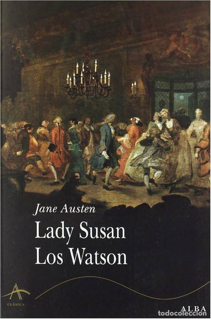 Libros: LADY SUSAN Y LOS WATSONS - Jane Austen - Foto 1
