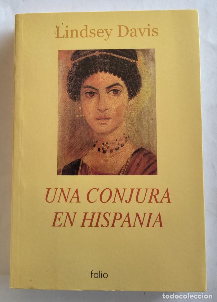 Libros: UNA CONJURA EN HISPANIA - Lindsey Davis - Foto 1
