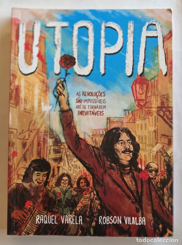 Libri di seconda mano: UTOPIA. AS REVOLU&Ccedil;&Otilde;ES S&Atilde;O IMPOSS&Iacute;VEIS AT&Eacute; SE TORNAREM INTEVIT&Aacute;VEIS - Raquel Varela; Robson Vilalba R