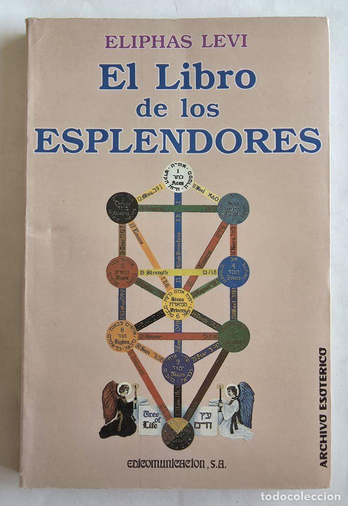 Libros: EL LIBRO DE LOS ESPLENDORES - Eliphas Levi - Foto 1
