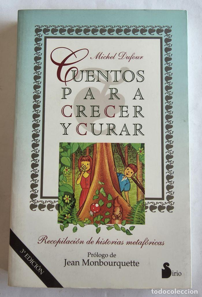 Libri di seconda mano: CUENTOS PARA CRECER Y CURAR - Michel Dufour