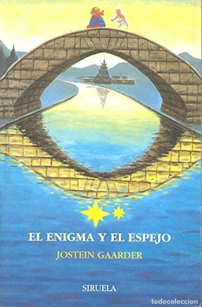 Livres: EL ENIGMA Y EL ESPEJO - Jostein Gaarder