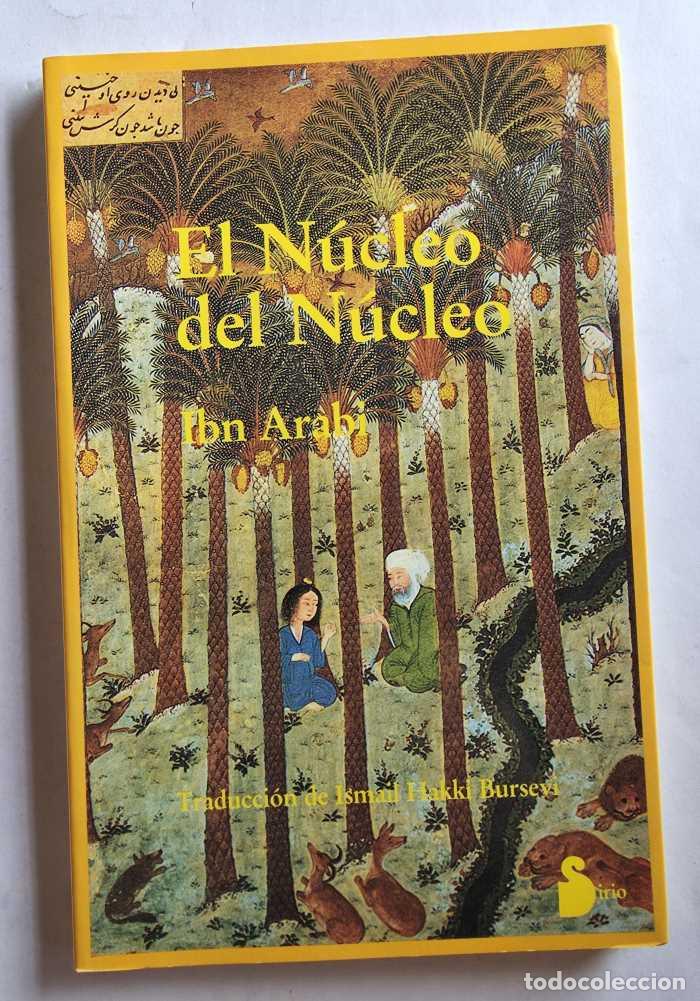 Libros: EL N&Uacute;CLEO DEL N&Uacute;CLEO - Ibn Arabi