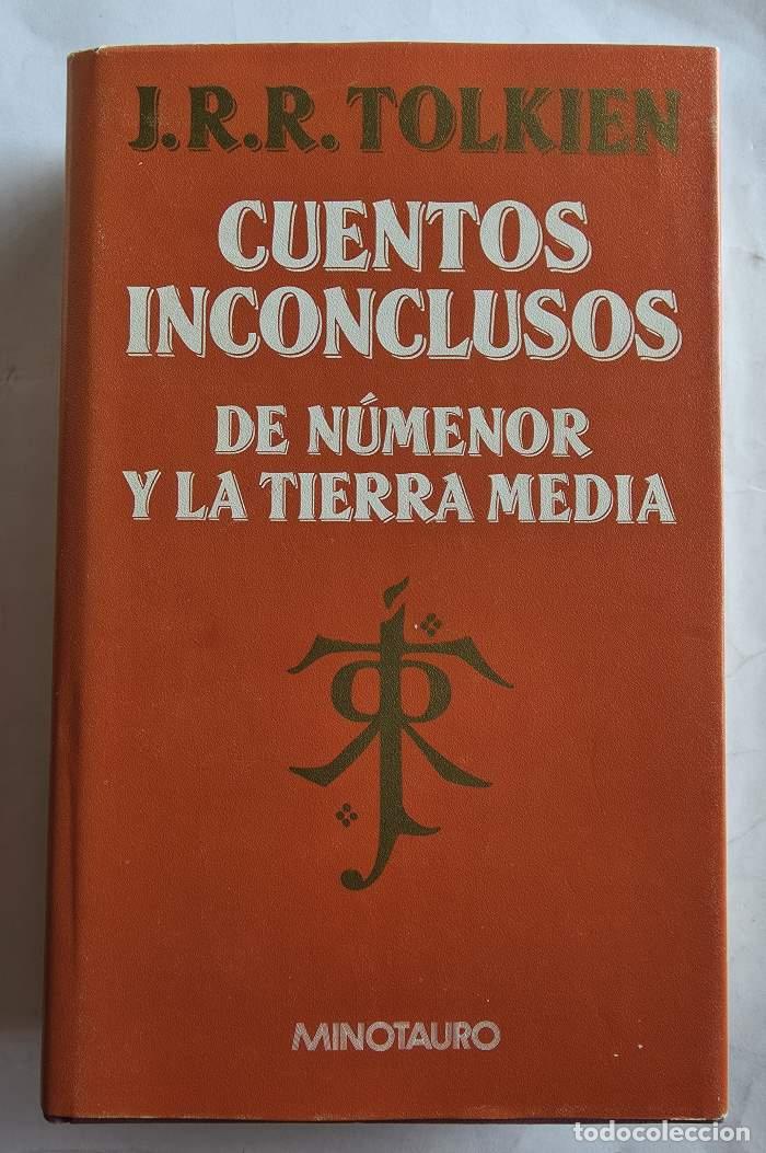 Libros: CUENTOS INCONCLUSOS DE N&Uacute;MENOR Y LA TIERRA MEDIA - J.R.R. Tolkien