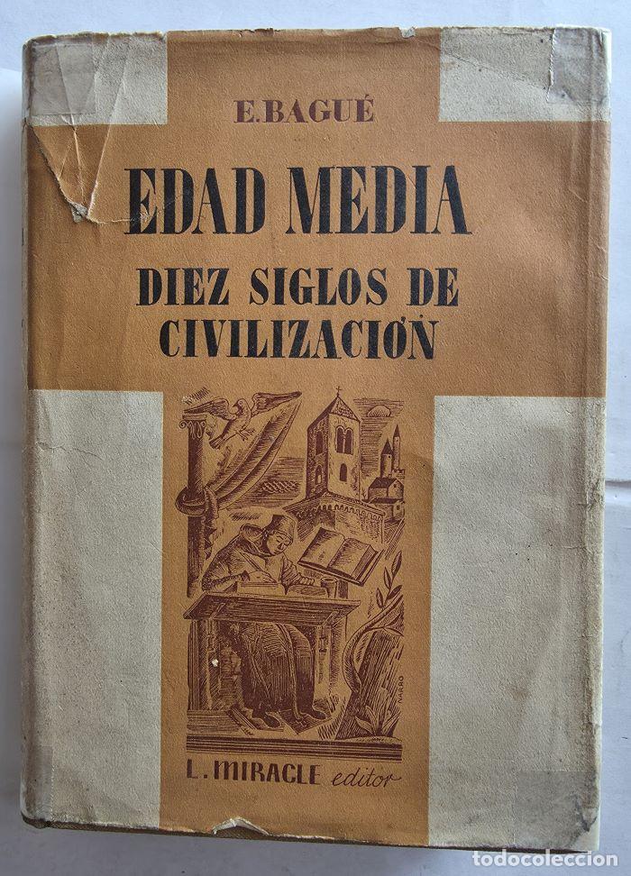 B&uuml;cher: EDAD MEDIA. DIEZ SIGLOS DE CIVILIZACI&Oacute;N - Enrique Bagu&eacute;