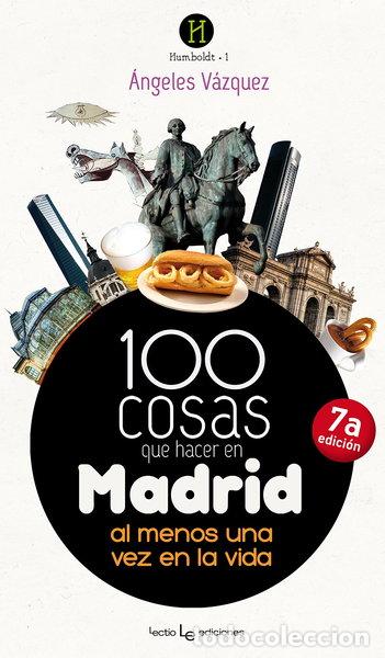 Libros: 100 cosas que hacer en Madrid- 9788415088790