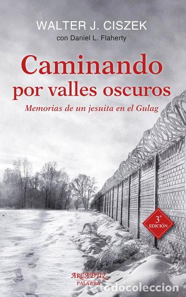 Libros: Caminando por valles oscuros- 9788490611845