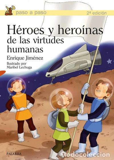 books: H&eacute;roes y hero&iacute;nas de las virtudes humanas- 9788498409291
