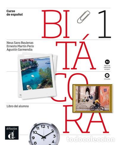 Libros: Bit&aacute;cora 1. Libro del alumno + CD. Nivel A1- 9788484437468 - Foto 1