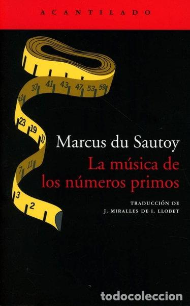 Libros: La m&uacute;sica de los n&uacute;meros primos- 9788496489837 - Foto 1
