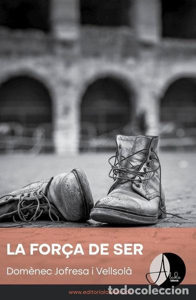 Libros: La for&ccedil;a del ser- 9788412682908 - Foto 1