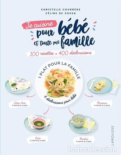 Libros: Je cuisine pour b&eacute;b&eacute; et toute ma famille- 9782035966636